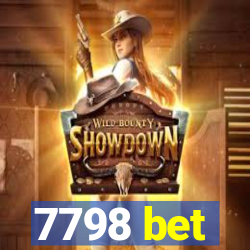 7798 bet